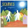 Scarves - Empty Houses